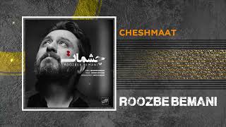 Roozbeh Bemani - Cheshmat ( روزبه بمانی - چشمات ) Resimi