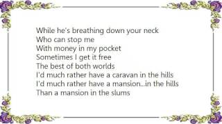 Crowded House - Mansion in the Slums Lyrics