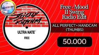 [Beatstar] Free - Mood II Swing Radio Edit (Normal) - 50,000 Diamond Perfect + Handcam/Thumbs