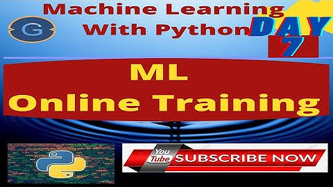Online Certified Winter Training in Machine Learning Using Python: Class-7