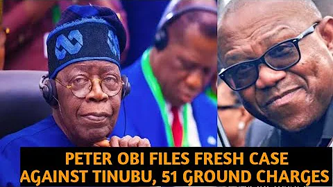 PETER OBI IS NOT GIVING UP, AS BE FILES 51 GROUND CHARGES AGAINST TINUBU AT SUPREME COURT