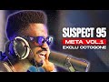 SUSPECT 95 - META VOL.1 (Freestyle Exclu OCTOGONE)