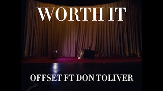 Offset, Don Toliver - WORTH IT (Music Video) (clip concept)