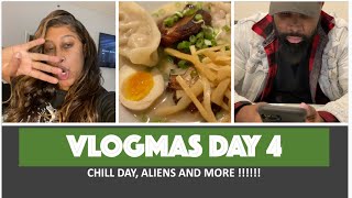 Vlogmas Day 4 | Chill Day, Aliens and More !!!!