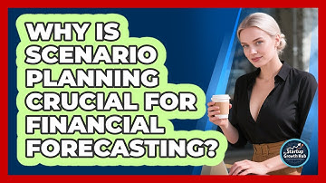 Why Is Scenario Planning Crucial For Financial Forecasting? - The Startup Growth Hub