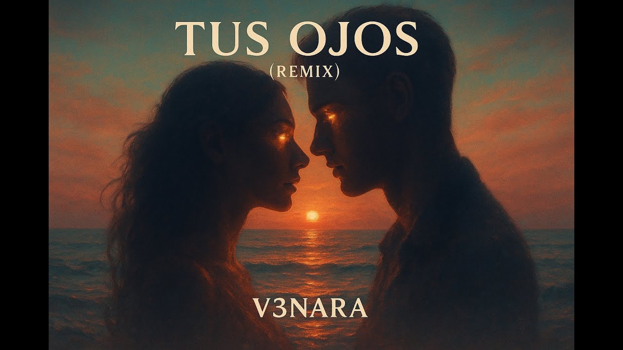 V3NARA – Tus Ojos (Remix) | Latino Deep House 2025 | Slow Fire & Tropical Passion 🔥🌊