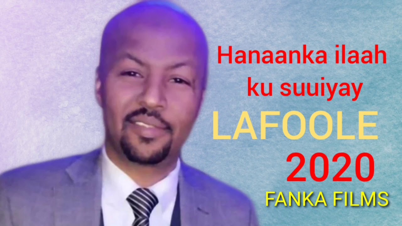 LAFOOLE Hanaanka Ilaah Ku Siiyay 2020