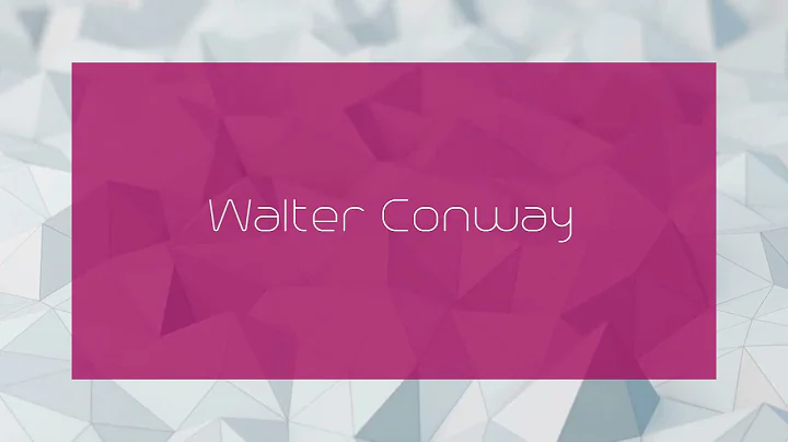 Walter Conway - appearance