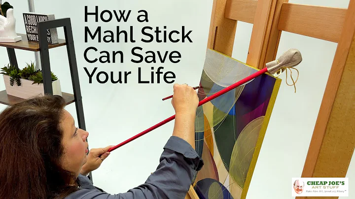 Cheap Joe's 2 Minute Art Tips - How a Mahl Stick Can Save Your Life