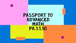 PA.1.1.10 - Use function notation, and interpret statements using function notation