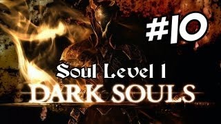 Let's Play Dark Souls: PTDE (Soul Level 1/SL1) [Part 10] - Onion Bro's Adventures & New Londo 1/2