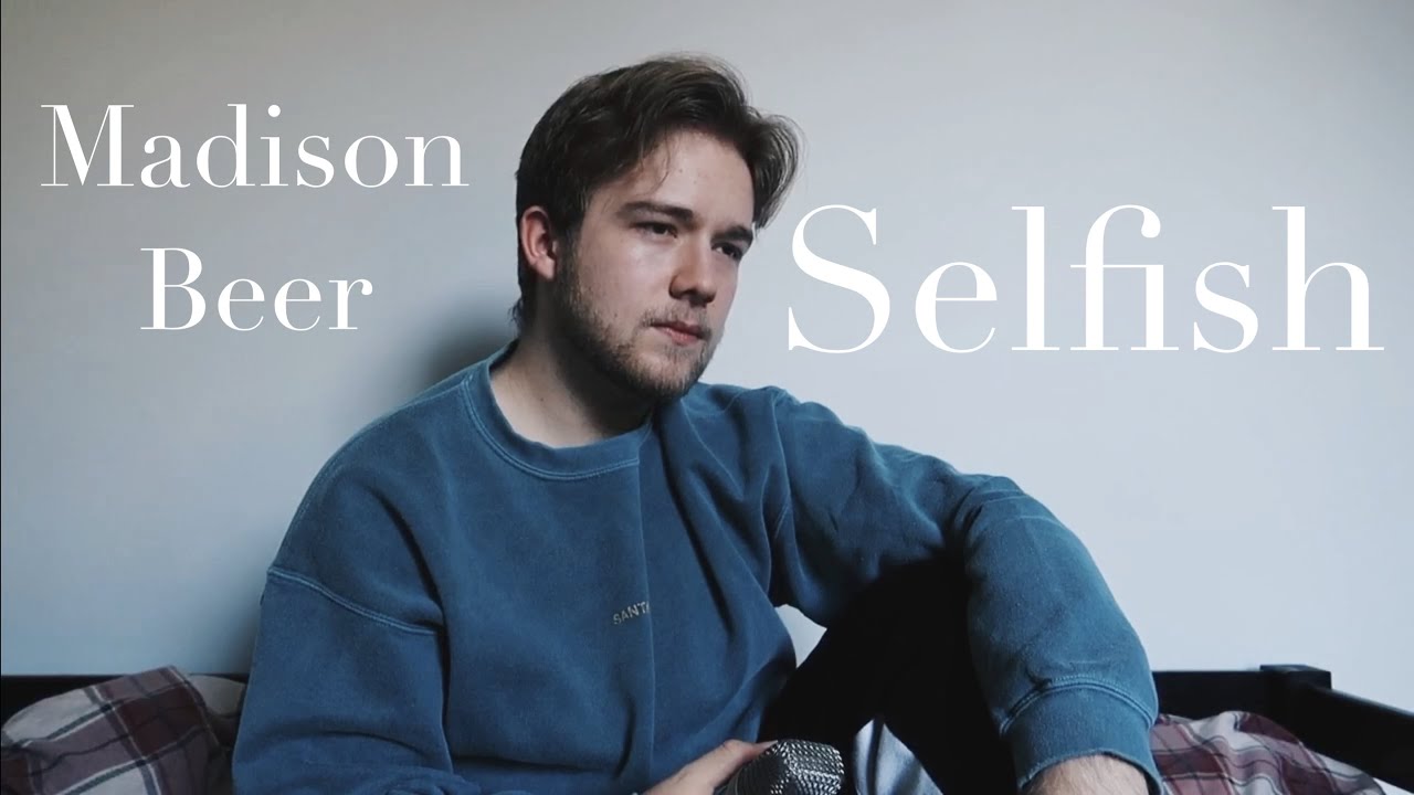 Selfish x Madison Beer (Cover) | Jackson Rouse - YouTube
