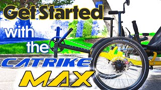 Catrike Max Everything You Need To Know To Start Cycling