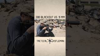 .300 blackout vs. 9 mm ballistic test. #300blackout #9mm #tacticalrifleman #shorts
