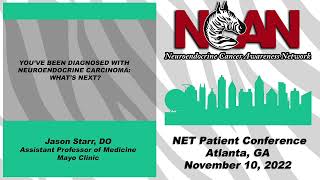 YOU’VE BEEN DIAGNOSED WITH  NEUROENDOCRINE CARCINOMA WHAT’S NEXT? Jason Starr DO