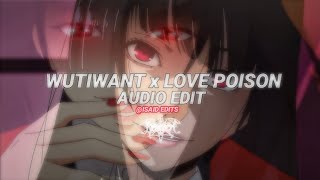 Wutiwant x Love Poison « edit audio » (remix TikTok) screenshot 2