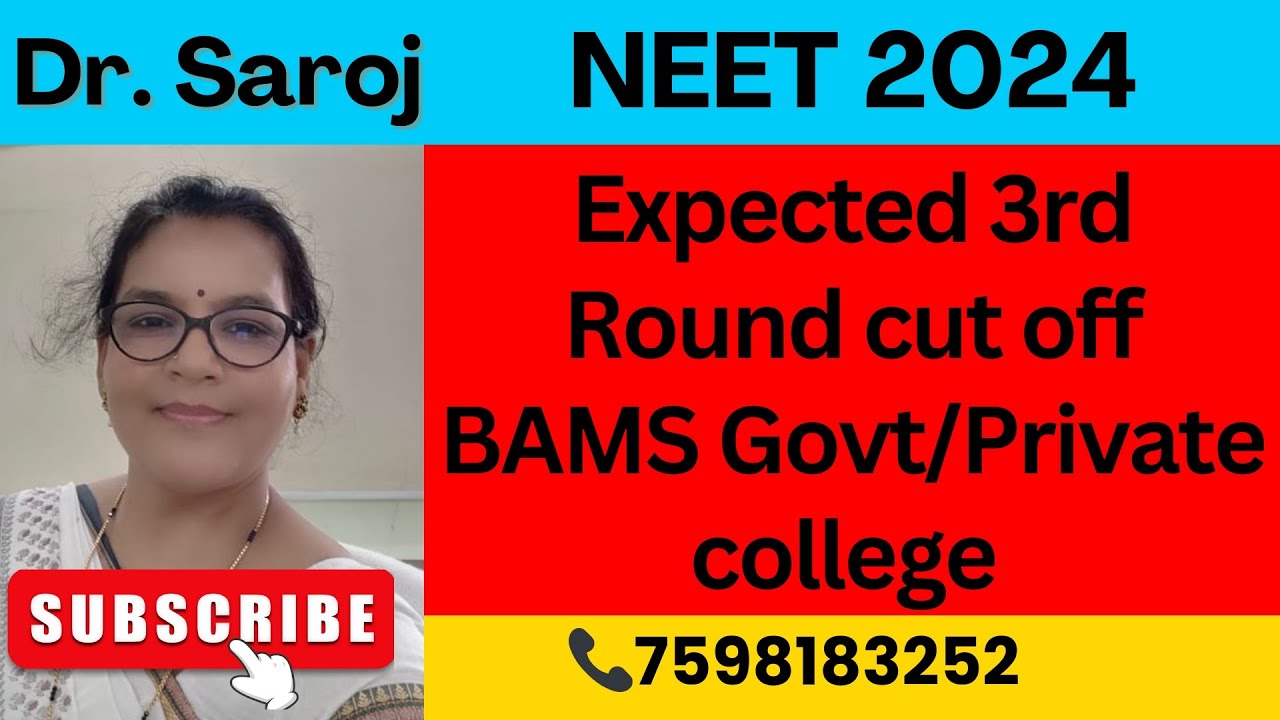 neet2024-expected-3rd-round-cutoff-bams-govt-private-college-youtube