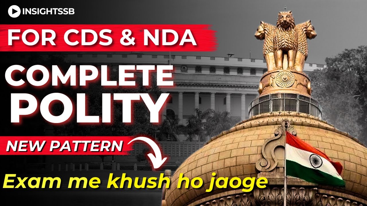 New Pattern Polity for CDS 2 2024 & NDA GAT | CDS Gk Last Minute ...