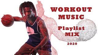 The Best Workout music. Playlist Music Mix 2020!!!
