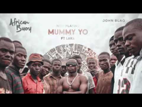 JOHN BLAQ FT LAIKA MUMMY YO LATEST UGANDAN MUSIC
