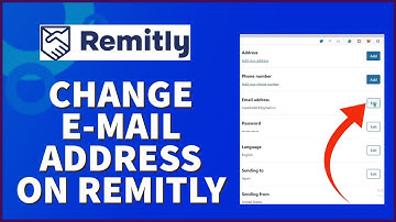 How to Change Email Address on Remitly Account 2024?