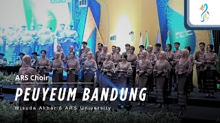 ARS Choir - 'Peuyeum Bandung' Live Performance Video | Wisuda Akbar 6 ARS University