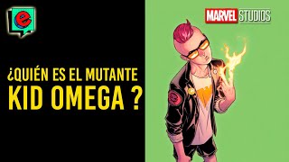 ¿Quién Es El Mutante Kid Omega De MARVEL?