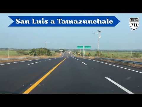 DE SAN LUIS POTOSÍ A TAMAZUNCHALE, SAN LUIS POTOSÍ
