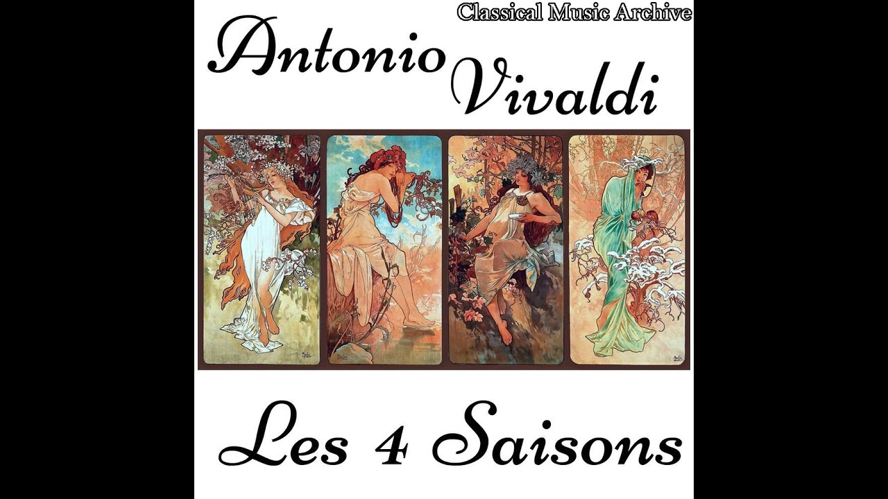 Les 4 saisons by Antonio Vivaldi - 12 Tracks - YouTube