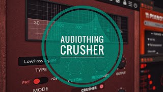 AudioThing Things Crusher Demo (Bitcrusher & Multimode Filter FX plugin / App)