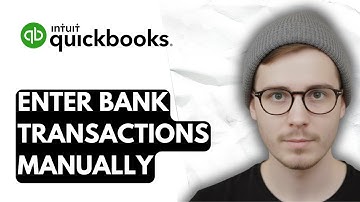 How To Enter Bank Transactions In QuickBooks Online Manually [2026 Guide]
