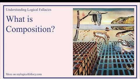 What is Composition? [Definition and Example] - Understanding Logical Fallacies