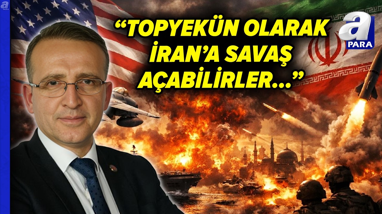 Eray Güçlüer: İran Artık Kendisi İçin Varoluşsal Bir Tehdit Olarak Görüyor... | A Para