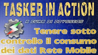 Tenere sotto controllo il cosumo di dati quando connessi ad una Rete Mobile - Tutorial Tasker screenshot 1