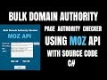 Bulk domain authority and page authority checker using moz api with c source code