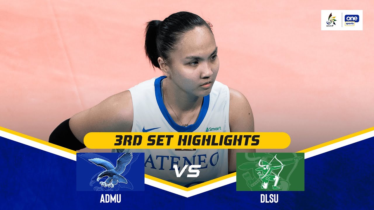 ATENEO vs. DLSU | SET 3 GAME HIGHLIGHTS | UAAP SEASON 87 WOMEN’S ...