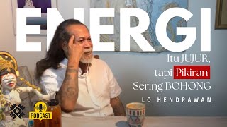 LQ Hendrawan Pt 2: Mengubah Perspektif Berpikir Saat Menghadapi Masalah Hidup- Sangkersa Eps.16