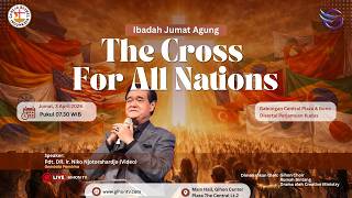 Ibadah Jumat Agung sesi 1 | Pdt. Dr. Niko Njotorahardjo | 03 April 2026 | Pk. 07.30 WIB