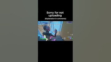 Sorry for not uploading (Explanation in comments)  #fortnite #shorts