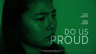 Do Us Proud | Short Film