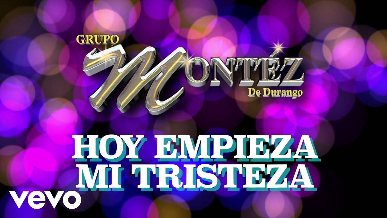Grupo Montéz De Durango - Hoy Empieza Mi Tristeza (Visualizer)