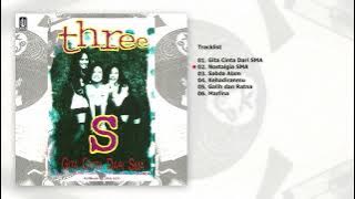 Three S - Album Gita Cinta Dari SMA | Audio HQ