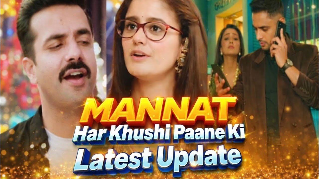 Mannat Har Khushi Paane ki !! 14 January !! Today's Episode !! Upcoming Twist !!