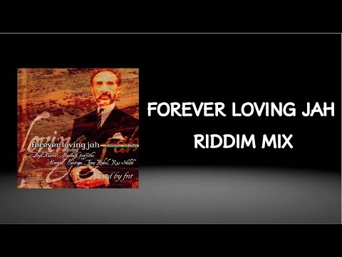 Forever Loving Jah Riddim Mix (2001)