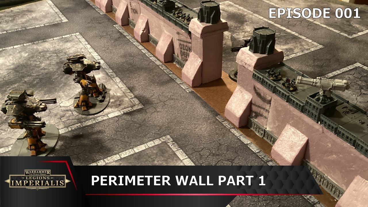 Legions Imperialis Wall Build Project Part 1 - YouTube
