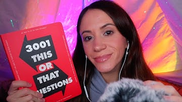 ASMR / Asking You Would You Rather Questions (& I answer too)
