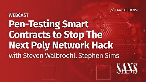 Pen Testing Smart Contracts to Stop The Next Poly Network Hack