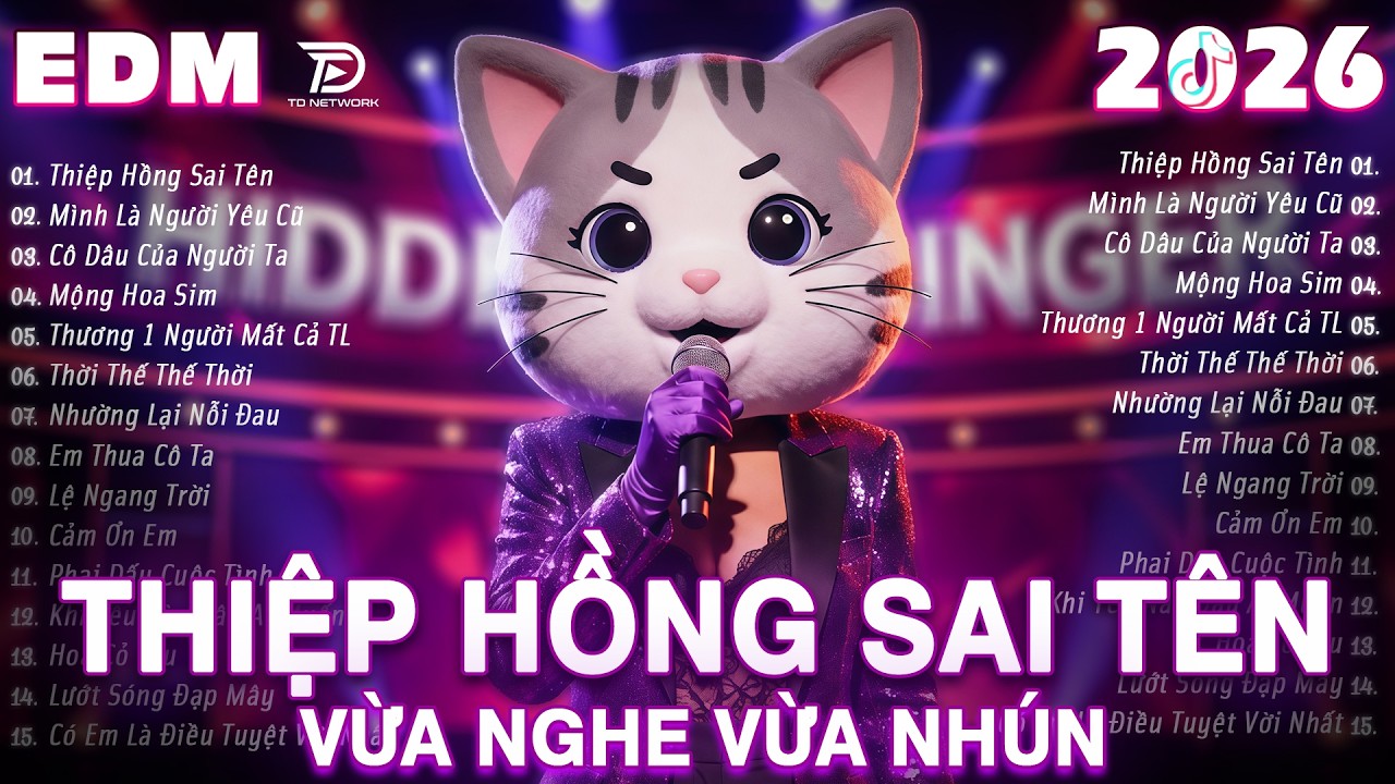 THIỆP HỒNG SAI TÊN Remix ♫ BXH Nhạc Trẻ EDM Triệu View Gây Bão MXH ♫ Top 15 Bản EDM Hot TikTok 2026