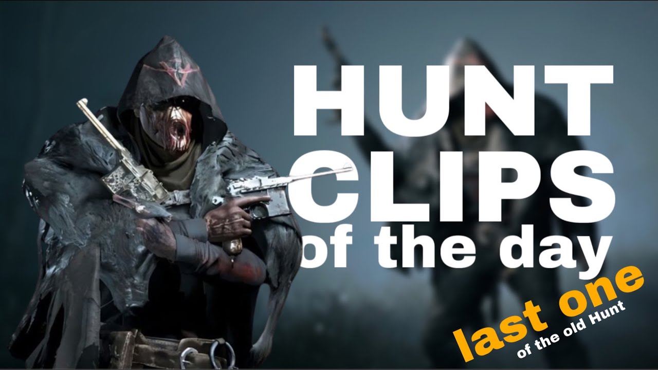 Last Hunt Clips of the day of the OLD HUNT: SHOWDOWN - YouTube
