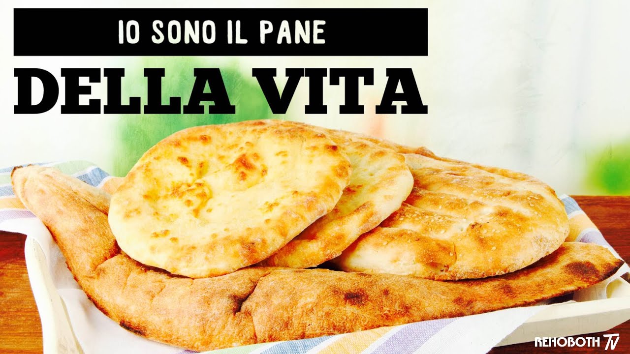 Io Sono Il Pane Della Vita